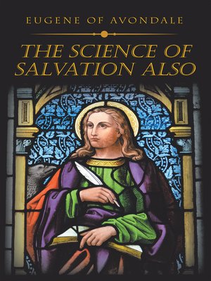 cover image of The Science of Salvation Also